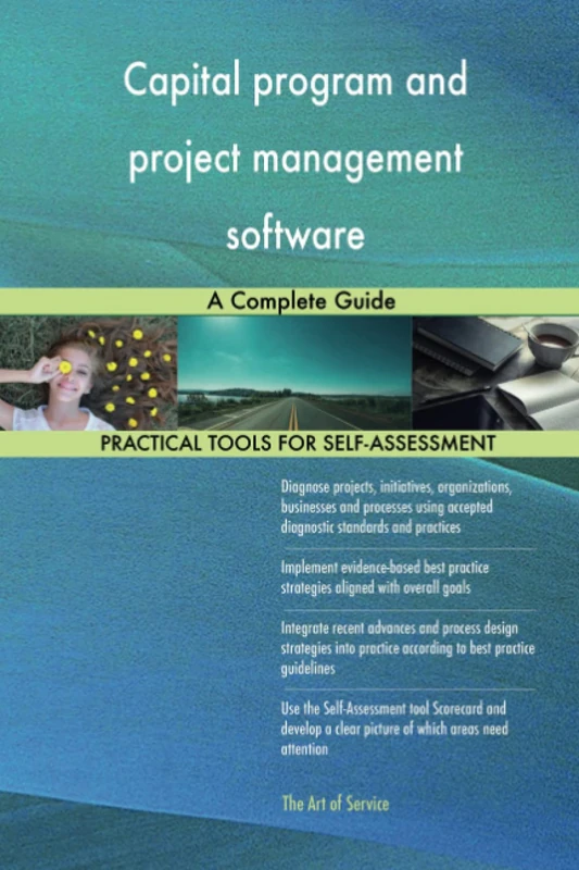 Capital program and project management software A Complete Guide