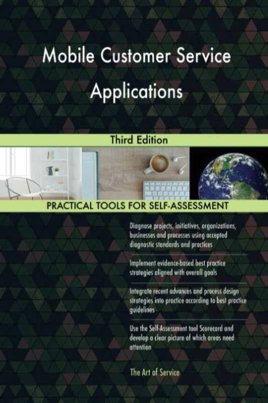 Mobile Customer Service Applications Third Edition