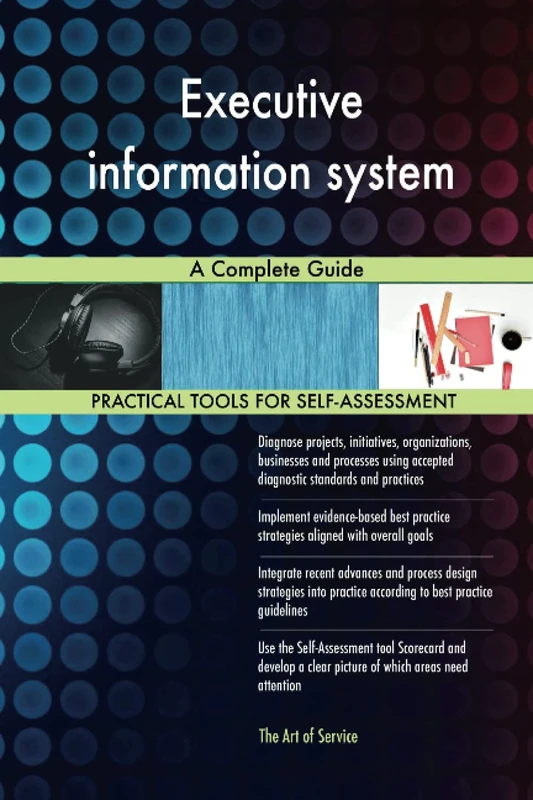 Executive information system A Complete Guide