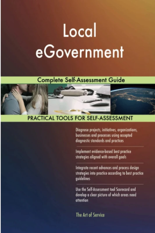 Local eGovernment Complete Self-Assessment Guide
