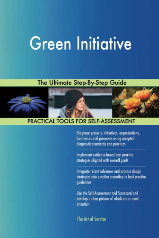 Green Initiative The Ultimate Step-By-Step Guide