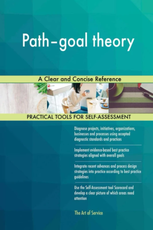 Path–goal theory A Clear and Concise Reference