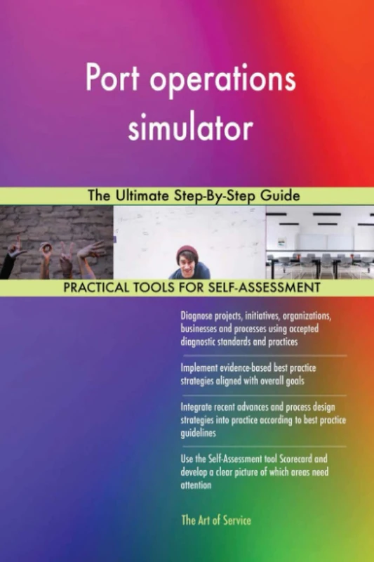 Port operations simulator The Ultimate Step-By-Step Guide