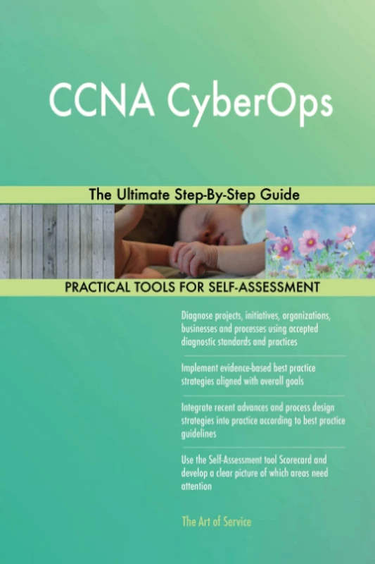 CCNA CyberOps The Ultimate Step-By-Step Guide