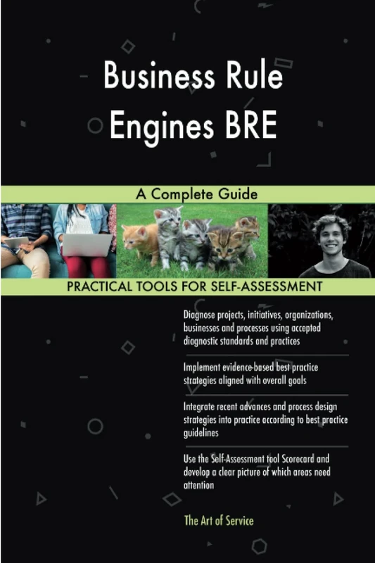 Business Rule Engines BRE A Complete Guide