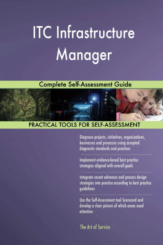 ITC Infrastructure Manager Complete Self-Assessment Guide