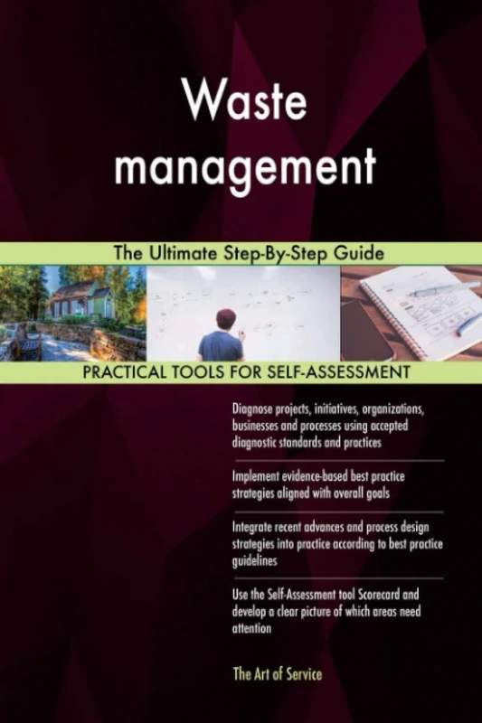 Waste management The Ultimate Step-By-Step Guide