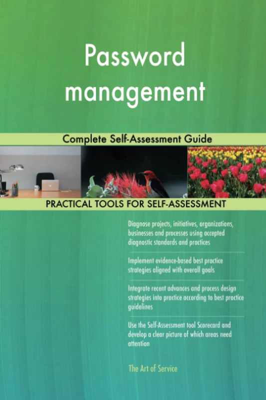 Password management Complete Self-Assessment Guide