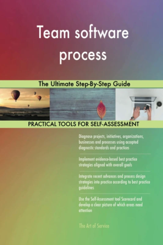 Team software process The Ultimate Step-By-Step Guide