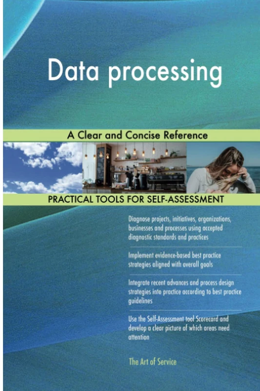 Data processing A Clear and Concise Reference