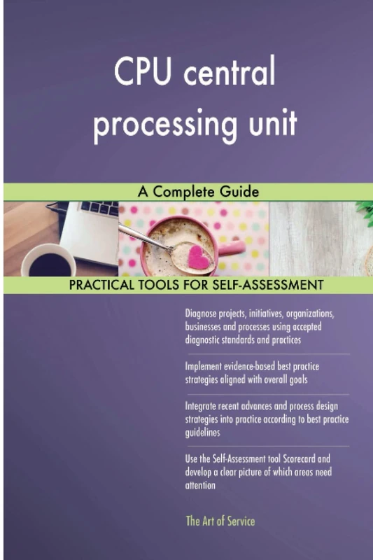 CPU central processing unit A Complete Guide