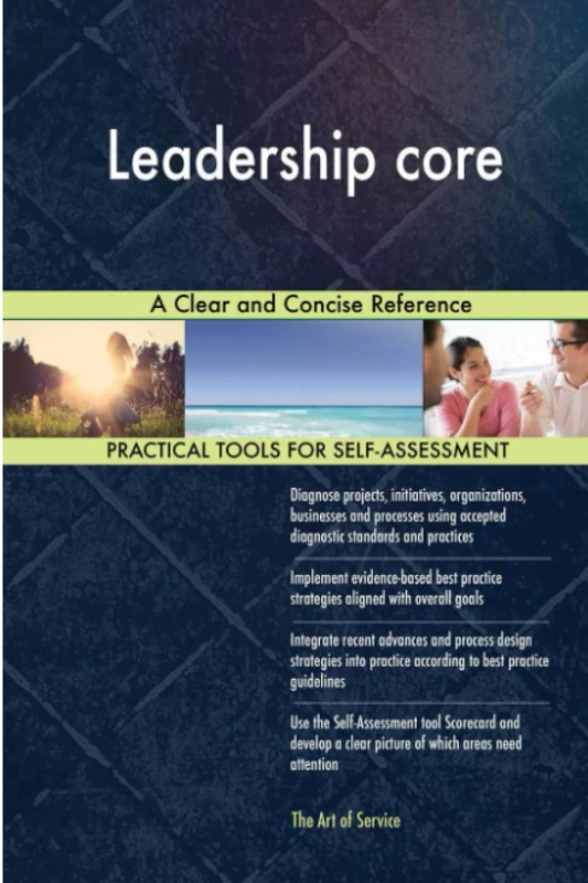 Leadership core A Clear and Concise Reference