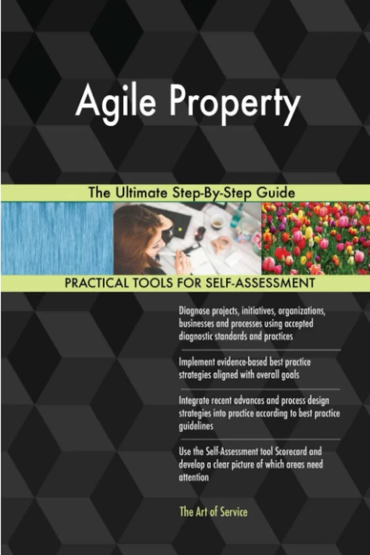 Agile Property The Ultimate Step-By-Step Guide