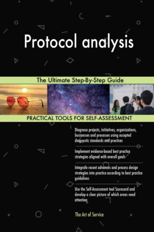 Protocol analysis The Ultimate Step-By-Step Guide