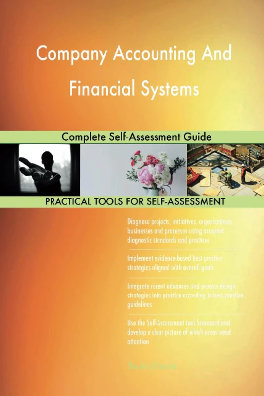 Company Accounting And Financial Systems Complete Self-Assessment Guide