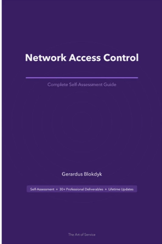 Network Access Control A Complete Guide