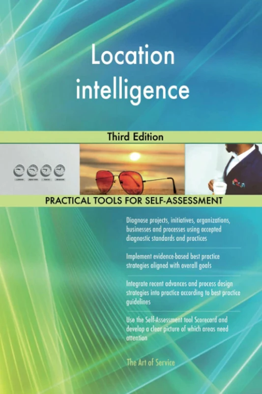 Location intelligence Third Edition