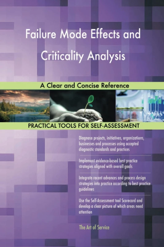 Failure Mode Effects and Criticality Analysis A Clear and Concise Reference