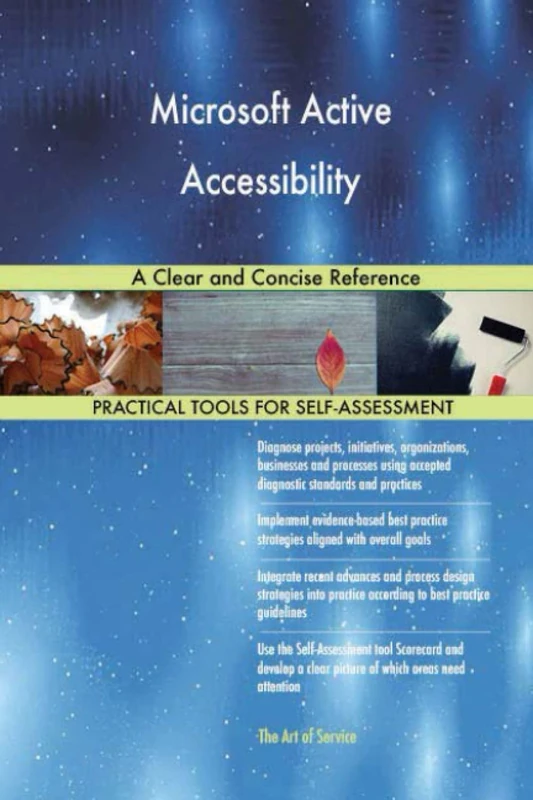 Microsoft Active Accessibility A Clear and Concise Reference