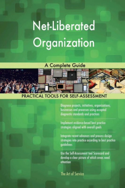 Net-Liberated Organization A Complete Guide