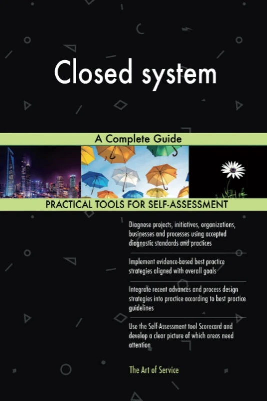 Closed system A Complete Guide