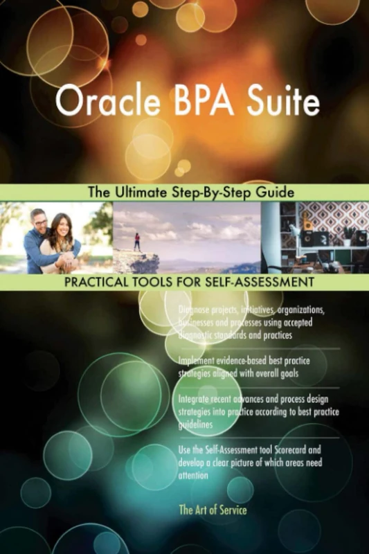 Oracle BPA Suite The Ultimate Step-By-Step Guide - Image 1