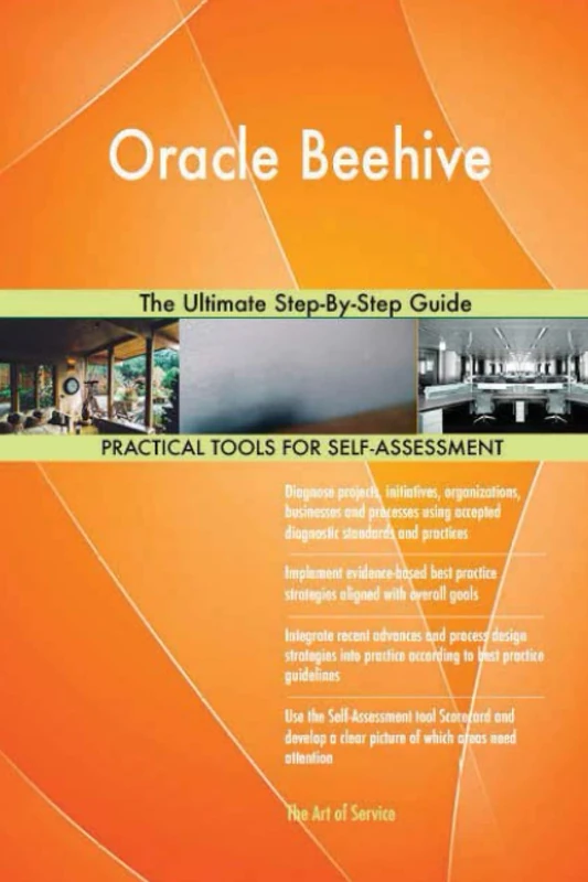 Oracle Beehive The Ultimate Step-By-Step Guide - Image 1