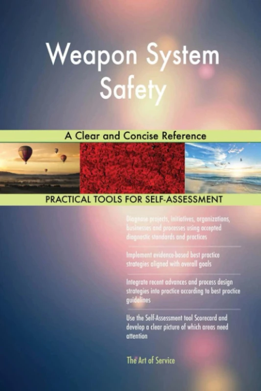 Weapon System Safety A Clear and Concise Reference