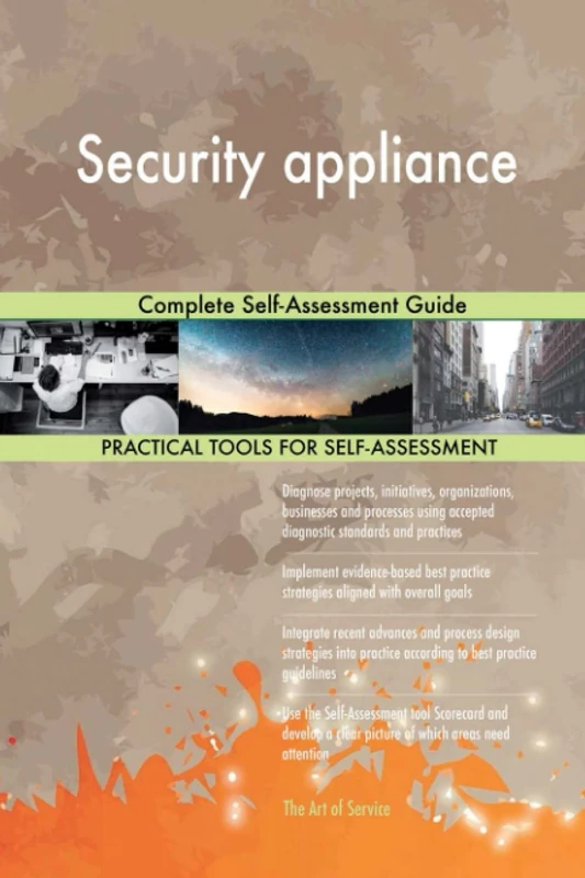 Security appliance Complete Self-Assessment Guide