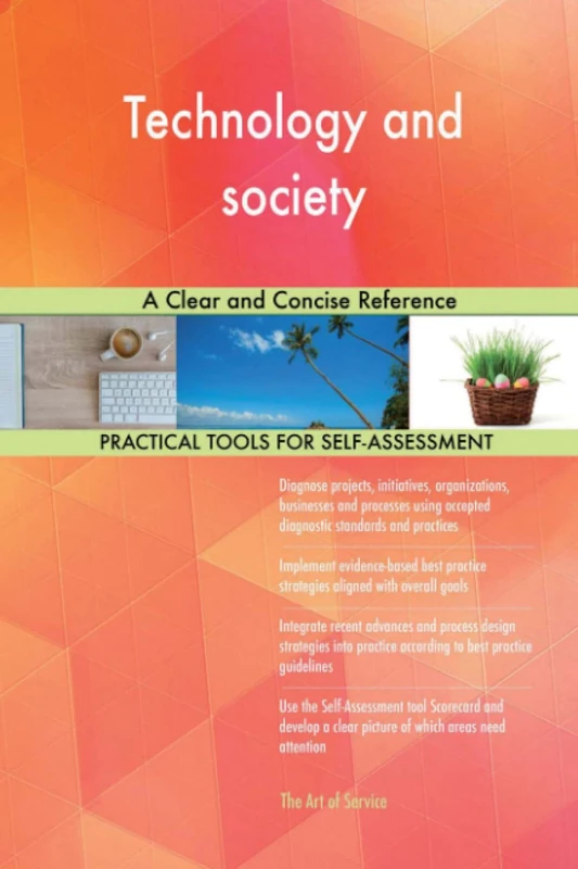 Technology and society A Clear and Concise Reference