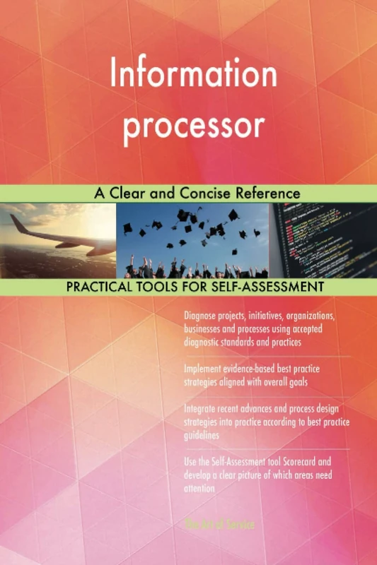 Information processor A Clear and Concise Reference