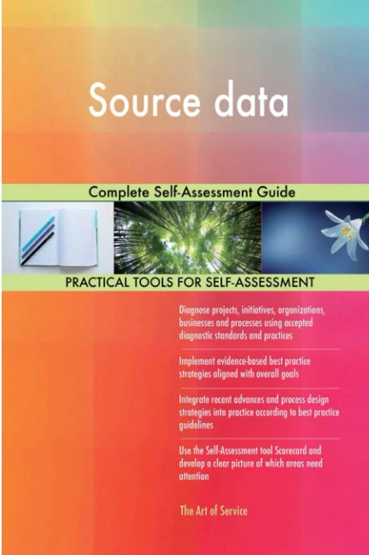 Source data Complete Self-Assessment Guide