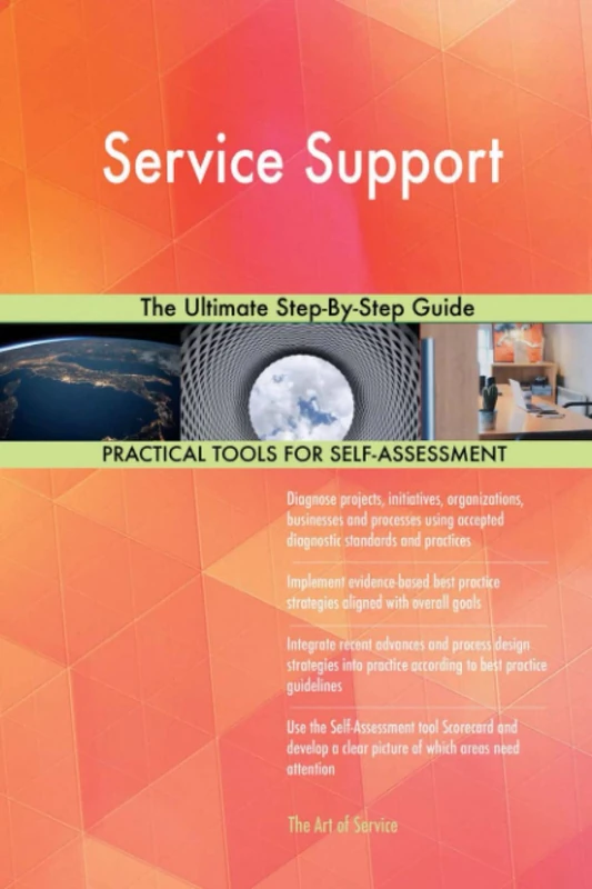 Service Support The Ultimate Step-By-Step Guide