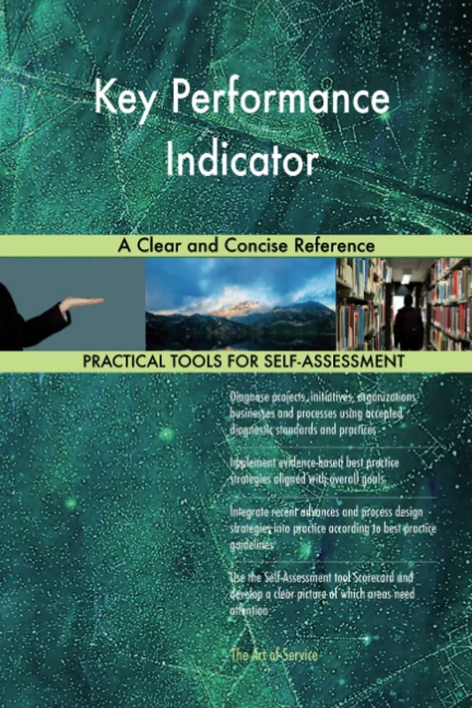 Key Performance Indicator A Clear and Concise Reference