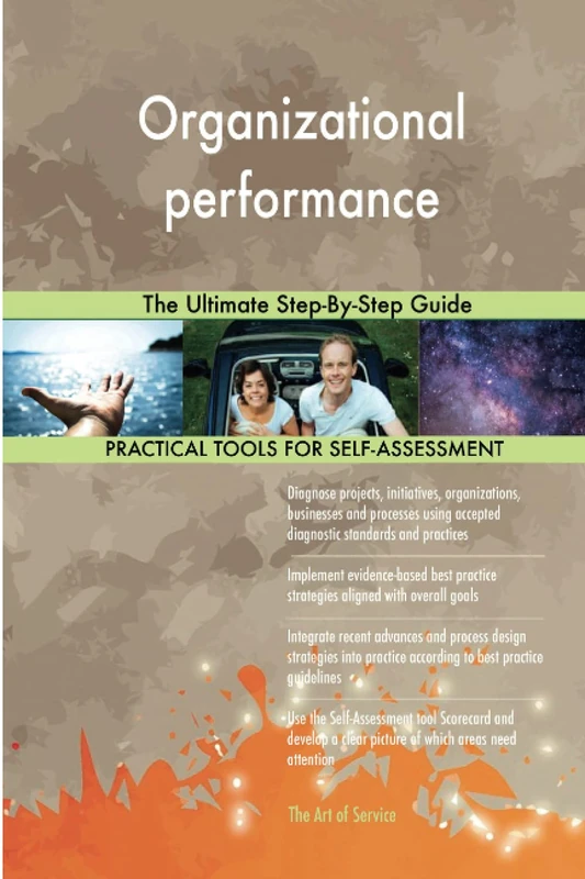 Organizational performance The Ultimate Step-By-Step Guide