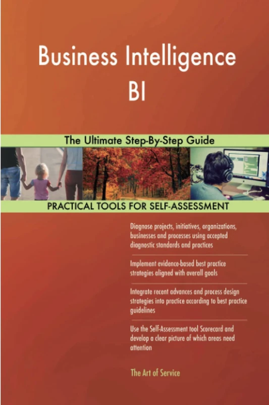 Business Intelligence BI The Ultimate Step-By-Step Guide