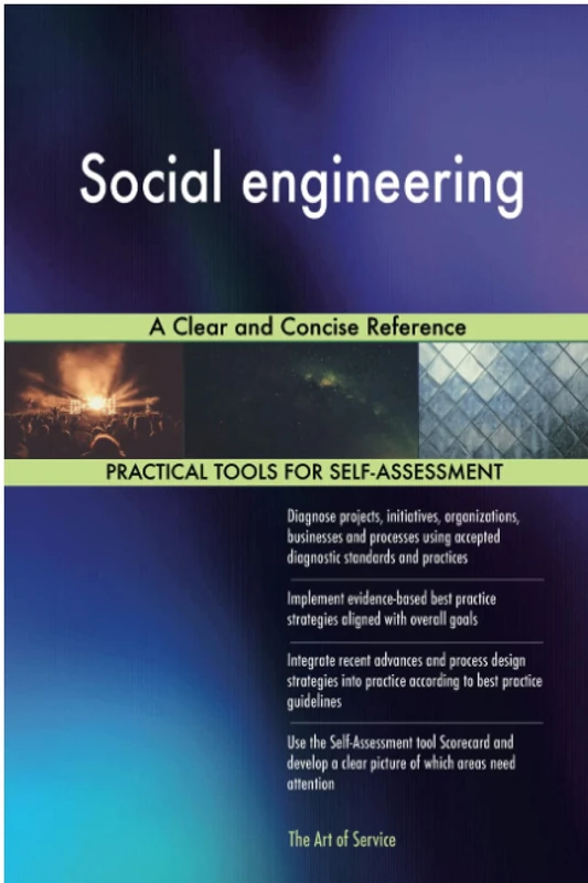 Social engineering A Clear and Concise Reference