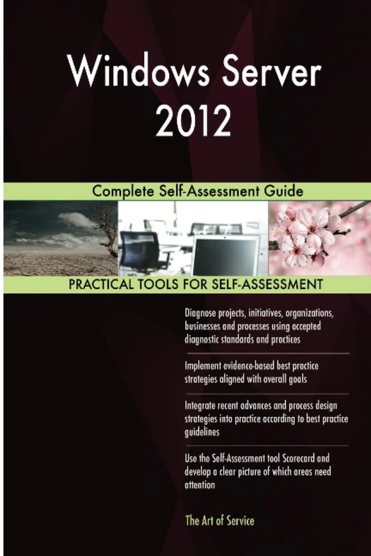 Windows Server 2012 Complete Self-Assessment Guide