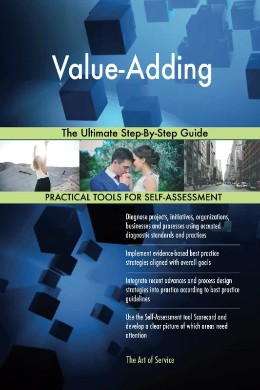 Value-Adding The Ultimate Step-By-Step Guide