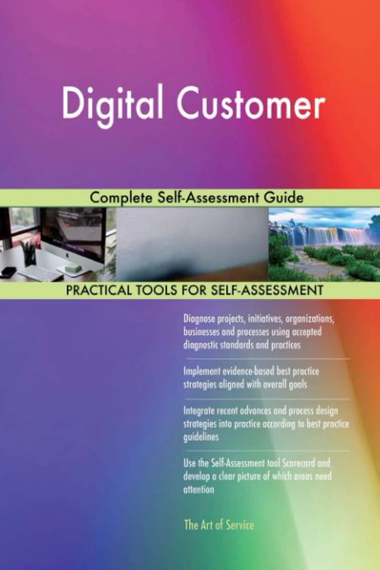 Digital Customer Complete Self-Assessment Guide