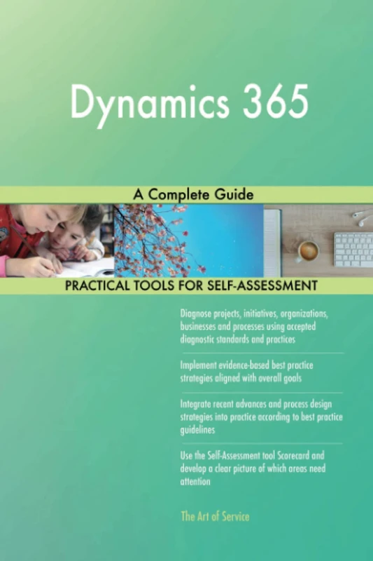 Dynamics 365 A Complete Guide