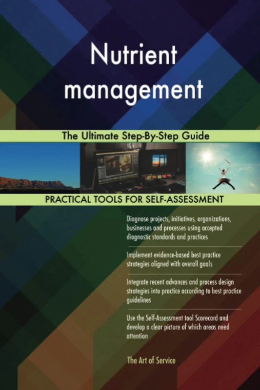 Nutrient management The Ultimate Step-By-Step Guide