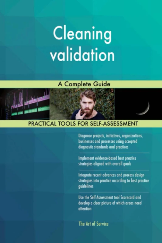 Cleaning validation A Complete Guide