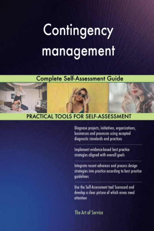 Contingency management Complete Self-Assessment Guide