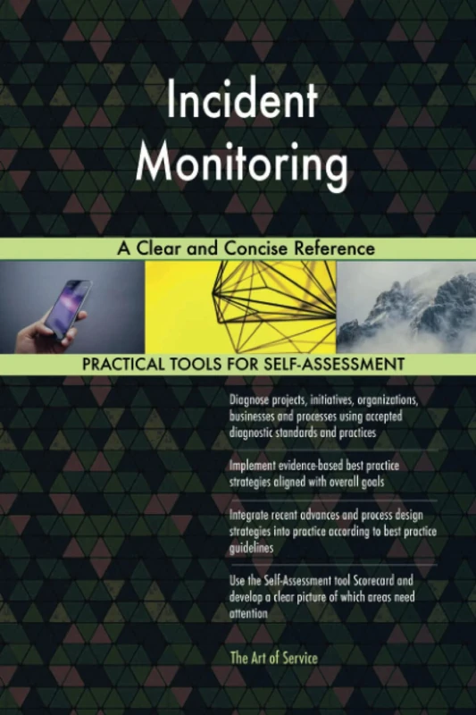 Incident Monitoring A Clear and Concise Reference