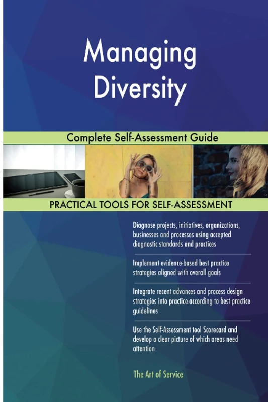 Managing Diversity Complete Self-Assessment Guide