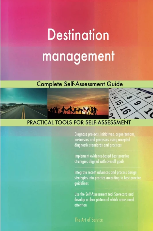 Destination management Complete Self-Assessment Guide