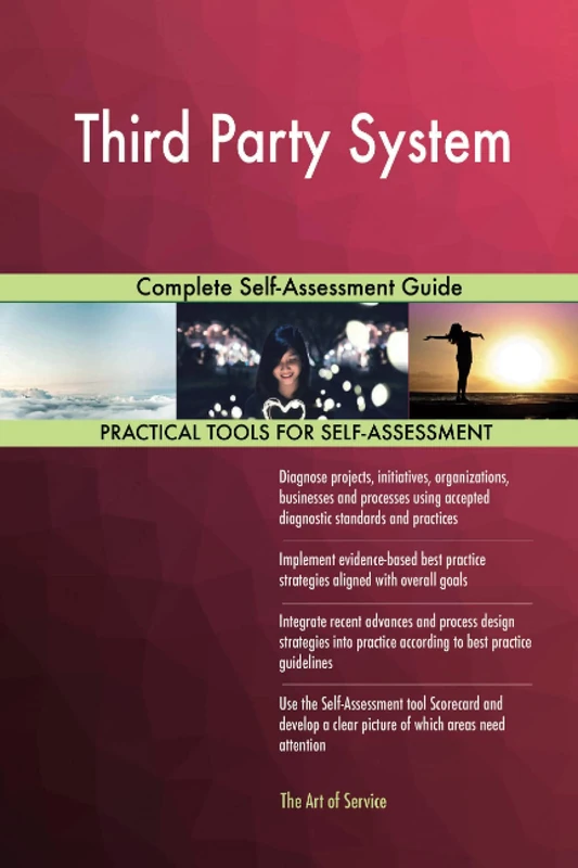 Third Party System Complete Self-Assessment Guide