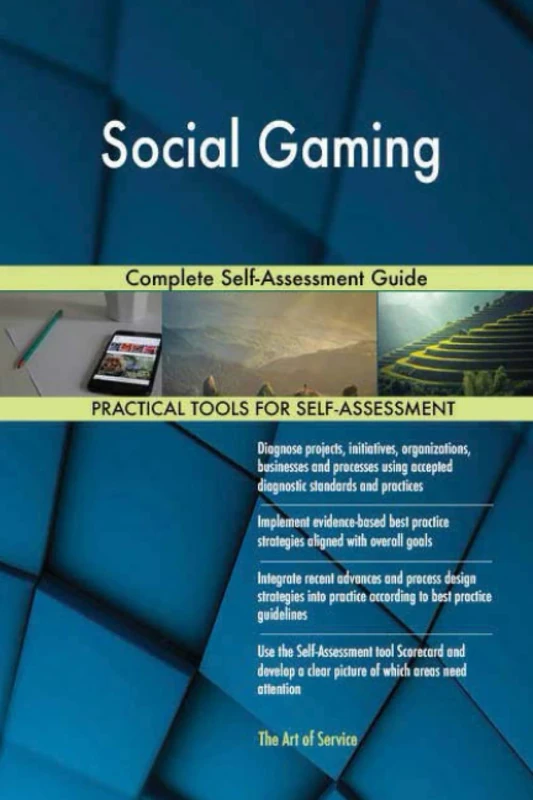 Social Gaming Complete Self-Assessment Guide