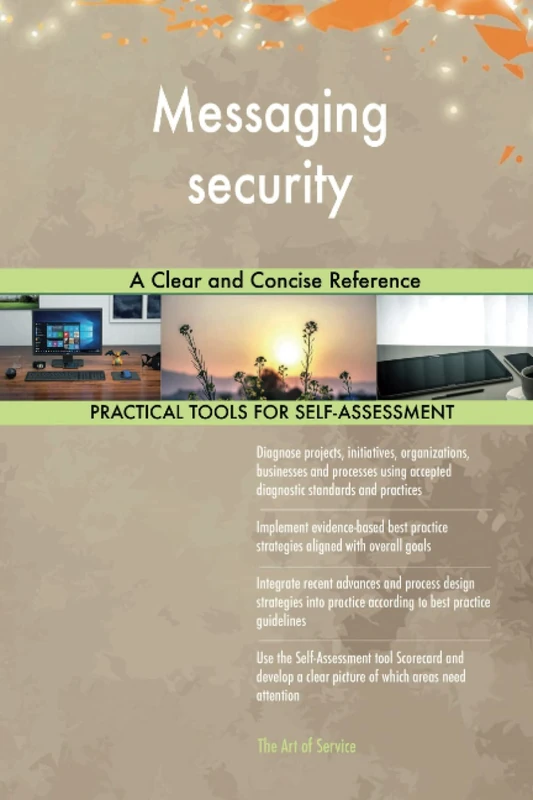 Messaging security A Clear and Concise Reference